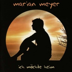 Marian Meyer: ich möchte heim